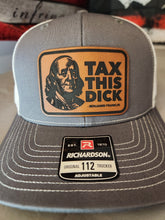 Load image into Gallery viewer, TAX THIS DICK