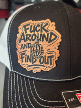 Load image into Gallery viewer, FUCK AROUND AND FIND OUT
